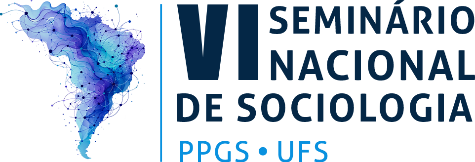 VI Seminário Nacional de Sociologia — PPGS · UFS